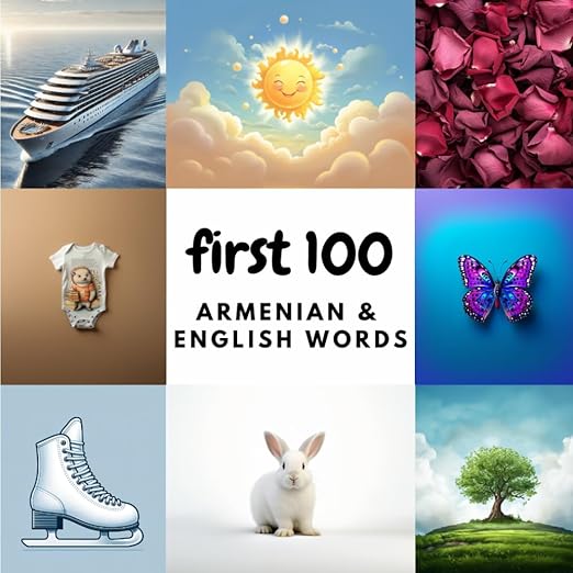 Cover of First 100 Armenian & English Words