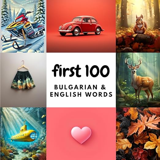 Cover of First 100 Bulgarian & English Words