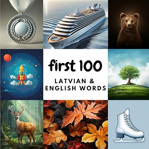 Cover of First 100 Latvian & English Words