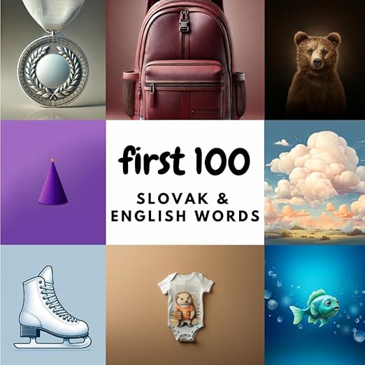 Cover of First 100 Slovak & English Words
