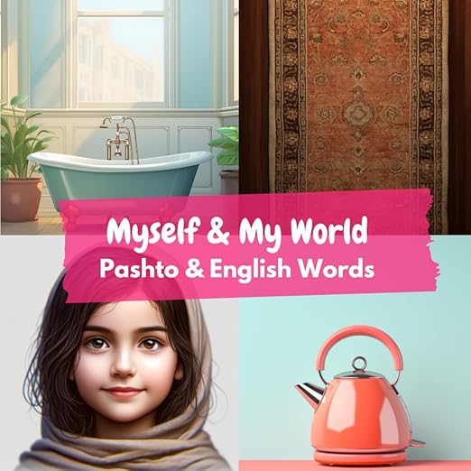 Cover of Myself & My World: Pashto & English Words